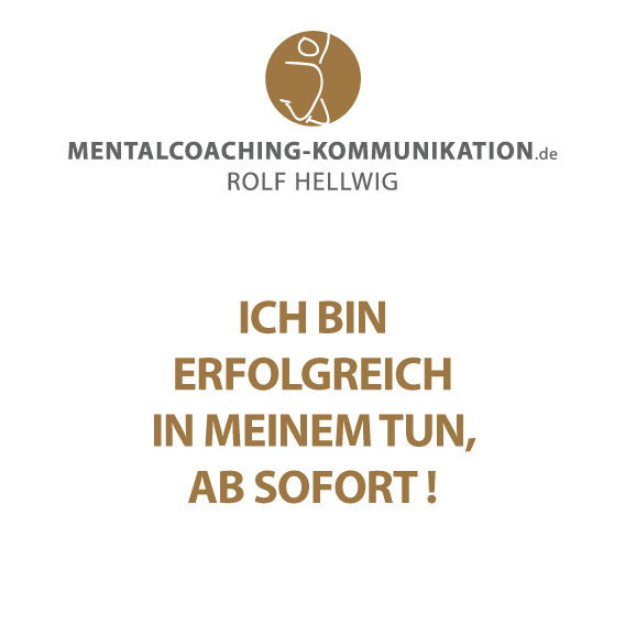 positive Affirmation: Erfolgreich in meinem Tun